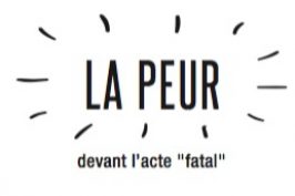 Au-delà peur de l'acte fatal